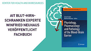 AIT Blut-Hirn-Schranken Experte Winfried Neuhaus veröffentlicht Fachbuch