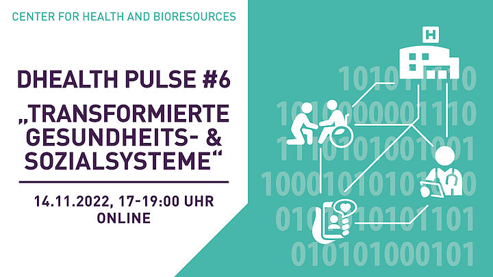 dHealth Pulse #6 "Transformierte Gesundheits- und Sozialsysteme" am 14.11.2022 von 17.00 bis 19.00 Uhr, Online