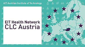 [Translate to English:] AIT Austrian Institute of Technology - EIT Health Network - CLC Austria