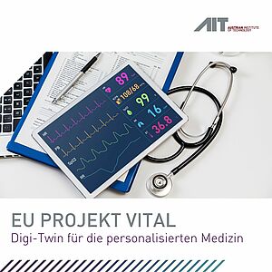 EU Projekt VITAL - Digitaler Zwilling für personalisierte Medizin