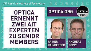 Optica ernennt zwei AIT Experten zu Senior Member, Rainer Hainberger, Andreas Poppe, optica.org