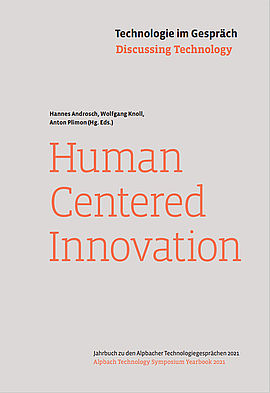 Jahrbuch Technologie im Gespräch - Human Centered Innovation (2021)
