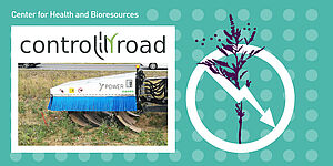 Projektlogo ControlinRoad, Center for Health & Bioresources, ein Symbolbild von Strom das durch Ragweed fährt und das Foto des Anhängers der die Maschine beinhaltet