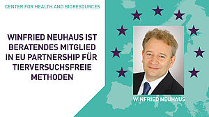 Winfried Neuhaus ist beratendes Mitglied in EU Partnerhsip für Tierversuchsfreie Methoden